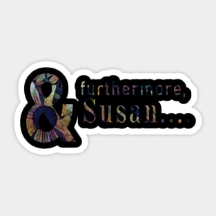 Sublime - Joints quote Sticker